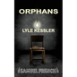Orphans (Kessler) - Paperback