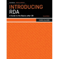 Introducing RDA: A Guide to the Basics after 3R - Paperback