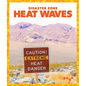 Heat Waves - Hardcover