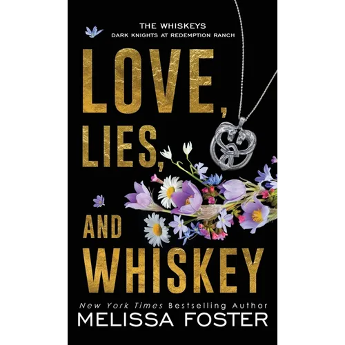 Love, Lies, and Whiskey: Doc Whiskey - Hardcover