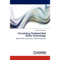 Circulating Fluidized Bed Boiler Technology - Paperback