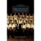 Ukrainians of Chicagoland - Hardcover