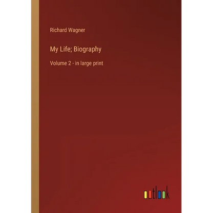 My Life; Biography: Volume 2 - in large print - Paperback