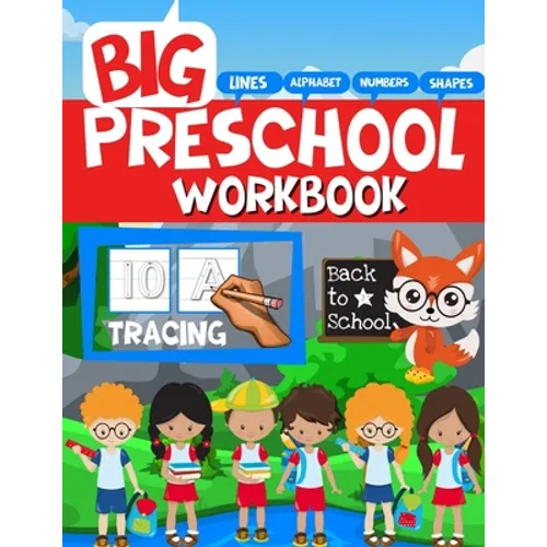 Big Preschool Workbook: Tracing Letters, Lines, and Big Numbers for Preschoolers and Toddlers 2-5 years: Preschool Learning Activities at Home for Kid - Paperback
