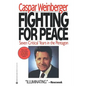 Fighting for Peace: 7 Critical Years in the Pentagon - Paperback