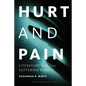 Hurt and Pain - Paperback
