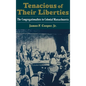 Tenacious of Their Liberties: The Congregationalists in Colonial Massachusetts - Hardcover