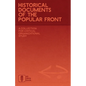 Historical Documents of the Popular Front: A Collection for Critical Organizational Study - Paperback