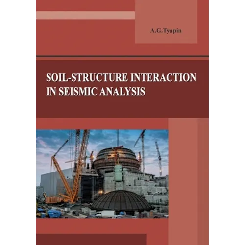 Soil-structure interaction in seismic analysis - Paperback