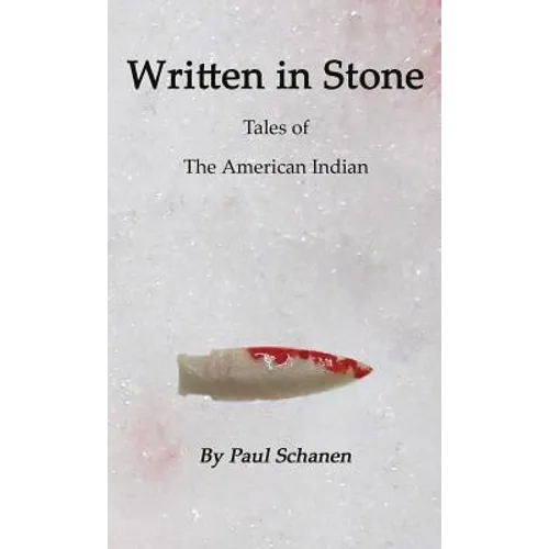 Written in Stone: Tales of the Native American - Paperback