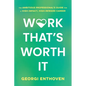 Work That's Worth It - Paperback