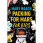 Packing for Mars for Kids - Hardcover