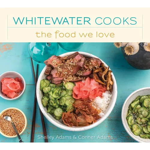 Whitewater Cooks the Food We Love: Volume 5 - Paperback