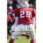 The Complete Strength Training Workout Program for Football: Increase power, speed, agility, and resistance through strength training and proper nutri - Paperback
