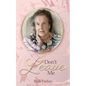 Don't Leave Me - Paperback