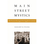 Main Street Mystics: The Toronto Blessing and Reviving Pentecostalism - Paperback