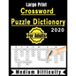 Crossword Puzzle Dictionary For Adults 2020: +90 Crossword Puzzles Medium Difficulty Large-Print - Paperback