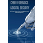 Cyber Forensics and Digital Security: AI-Driven Cybercrime Investigations and Risk Management - Hardcover