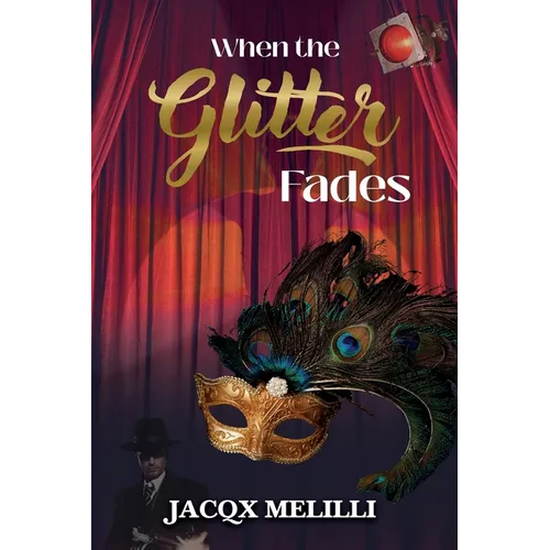 When the Glitter Fades - Paperback