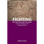 Fighting for the King and the Gods: A Survey of Warfare in the Ancient Near East - Paperback