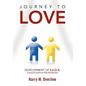 Journey to Love: Development of S.S.O.R. - Hardcover