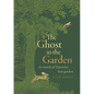 The Ghost in the Garden: In Search of Darwin's Lost Garden - Hardcover
