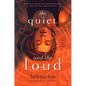 The Quiet and the Loud - Paperback