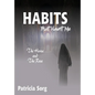 Habits That Haunt Me - Hardcover