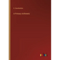 A Primary Arithmetic - Paperback