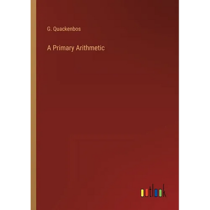 A Primary Arithmetic - Paperback