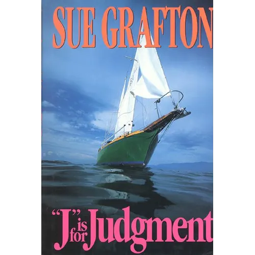 J Is for Judgment: A Kinsey Millhone Novel - Hardcover