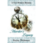 Murder's Legacy: A Tori Winters Mystery: Book 2 - Paperback
