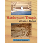 Hatshepsut's Temple at Deir el Bahari - Paperback