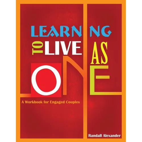 Learning to Live As One - Paperback