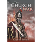 The Church at War - Paperback