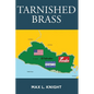 Tarnished Brass - Paperback