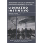 Liderazgo Instintivo: Trabajando con los 27 Subtipos del Eneagrama Awareness to Action - Paperback