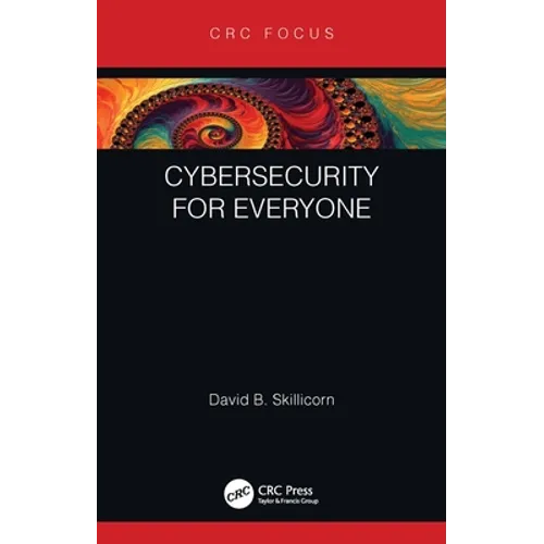 Cybersecurity for Everyone - Hardcover