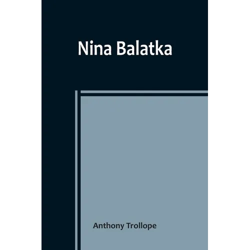 Nina Balatka - Paperback