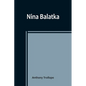 Nina Balatka - Paperback