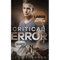 Critical Error: A Small-town Christian Romantic Suspense (Large Print) - Hardcover