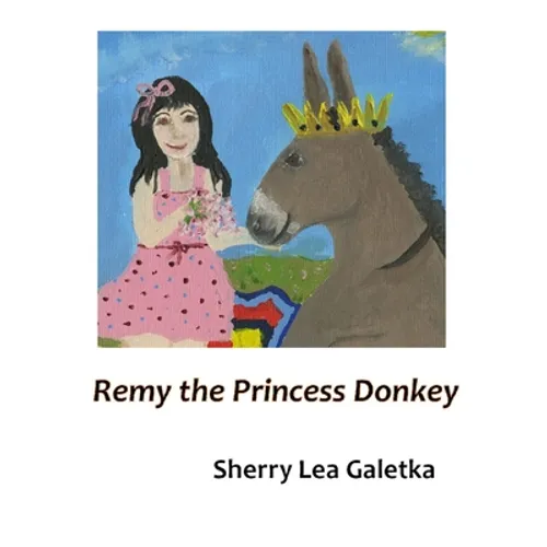 Remy the Princess Donkey - Paperback