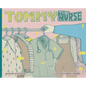 Tommy the Nurse - Hardcover