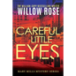 Careful Little Eyes - Paperback
