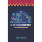 The ABCs of Acting in Musicals: A Civilian's Guide - Paperback