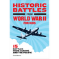 Historic Battles from World War II for Kids: 15 Battles from Europe and the Pacific - Paperback