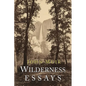 Wilderness Essays - Paperback