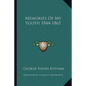Memories Of My Youth 1844-1865 - Paperback