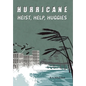 Hurricane: Heists, Help, Huggies - Hardcover