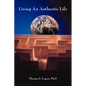 Living An Authentic Life - Paperback
